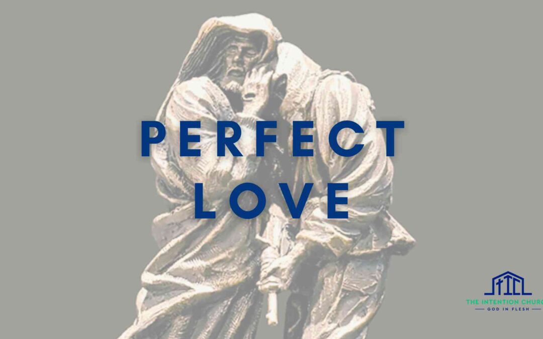 Perfect Love